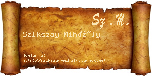 Szikszay Mihály névjegykártya